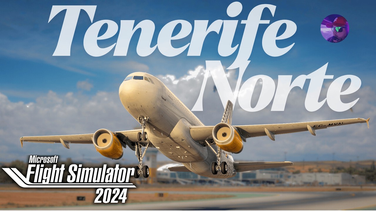 VUELING Ops | SEVILLA  (LEZL) - TENERIFE NORTE ( GCXO ) | Fénix A320 RX 9070 XT MSFS2024 Español