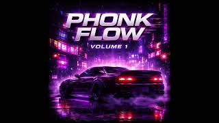 Phonk Flow – Volume 1 | Drift Phonk / Gaming Music Mix