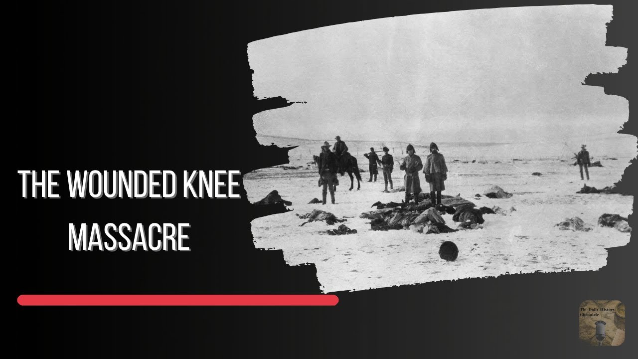December 29, 1890: The Wounded Knee Massacre