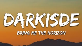 Bring Me The Horizon - DArkSides