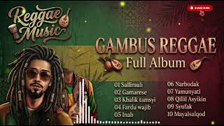Gambus Reggae Penenang Hati 2026   Album Adem Untuk Semua Suasana