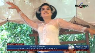 UCING UCINGAN - DEGUNG JAIPONG KOMUNITAS SENI BUDAYA SADEWA 7-4-2019 PRO MEDIA