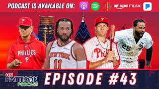 On Pattison Podcast Episode 43: The Phillies have a depth perception problem