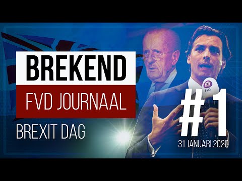 NIEUW! Het FVD Journaal 31 januari 2020: BREXIT dag!