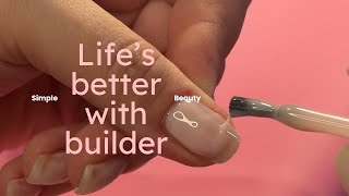 Builder Gel Nails 💅 Easy Natural Nail Design | Life’s Better with Builder