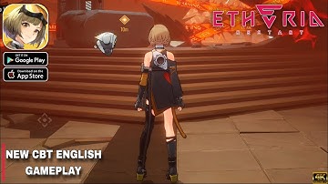 Etheria: Restart New CBT ENGLISH Gameplay walkthrough part 1 (Android/iOS)