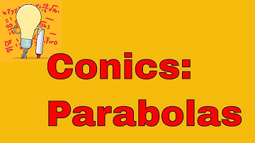 Conics Parabola
