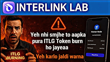 Interlink Lab Latest Update | Important Video for Miners | ITLG Burning. #interlinklab #interlink 