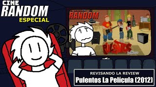 Transmisión Especial: Revisando la review de Pulentos La Película