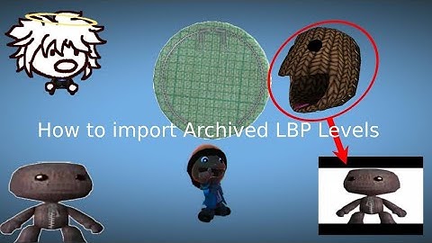 How to import Levels in LBP