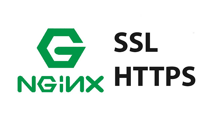 How To Setup SSL / HTTPS With Nginx and Let's Encrypt.