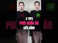 3 tips phối quần áo siêu đỉnh 🥰#stylemaxing #thoitrang #fashion #beautytips