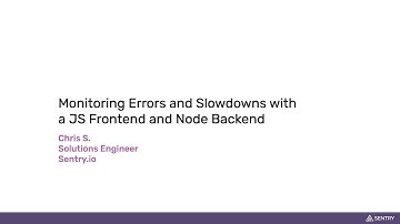 Node Congress Lightning Talk: Monitoring errors and slowdowns with a JS frontend and Node backend
