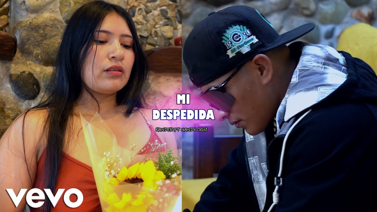 MI DESPEDIDA _ Kander JL FT Nandy Cruz _ Video Oficial