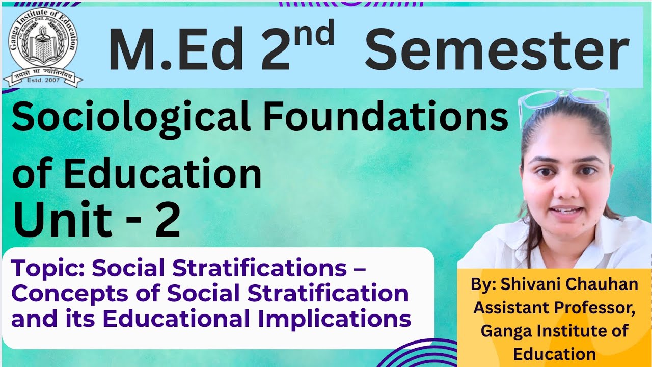 TOPIC : CONCEPT OF SOCIAL STRATIFICATION & ITS EDUCATIONAL IMPLICATIONS | UNIT -2 | M.Ed. 2nd SEM |