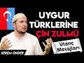 Utanç Mesajları: Uygur Türklerine Çin zulmü devam ediyor! / Kerem Önder