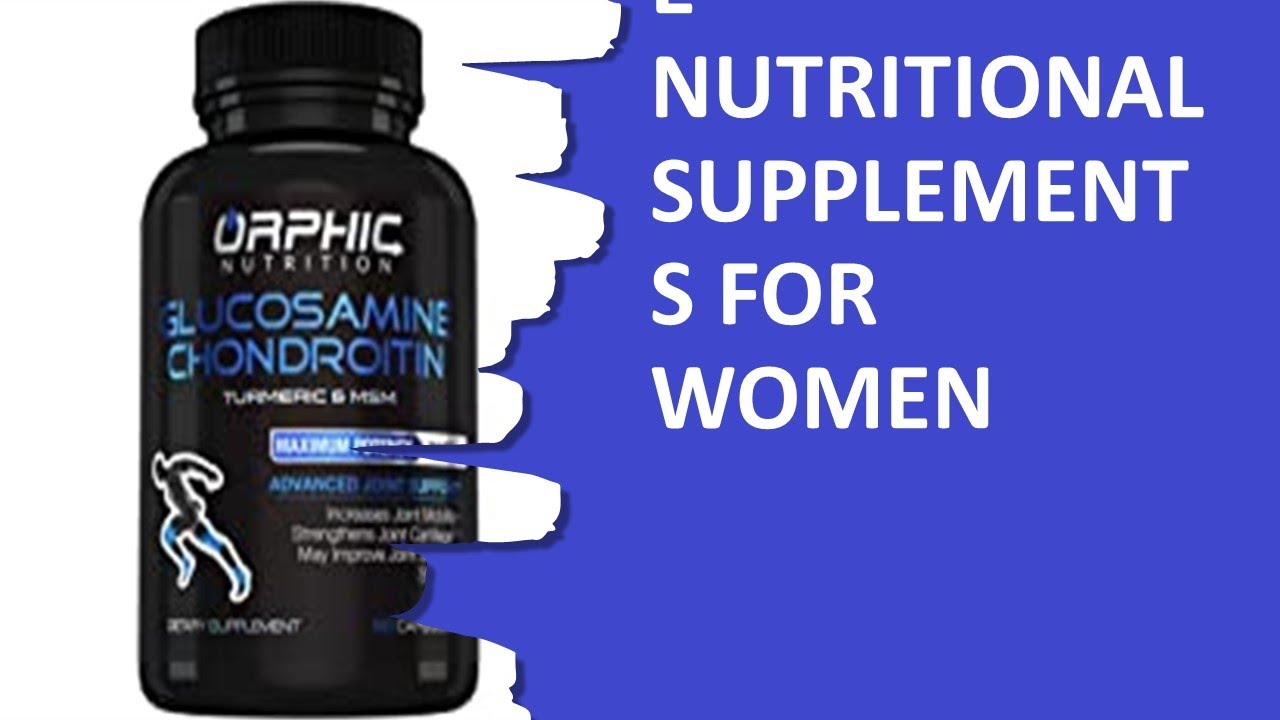 Best Selling 3 Chondroitin and Glucosamine Nutritional Supplements for