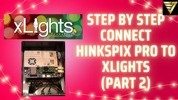 Step-by-Step Connecting #HinksPix Pro Controller to #Xlights (Part 2)