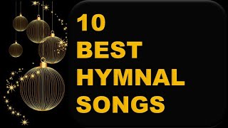 10 BEST HYMNAL SONGS