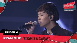 Kembali Terjalin - Ryan Que l Minggu 4 | Mentor Milenia 2019
