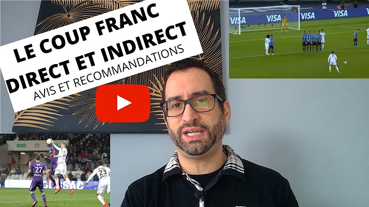 Le coup franc direct et indirect
