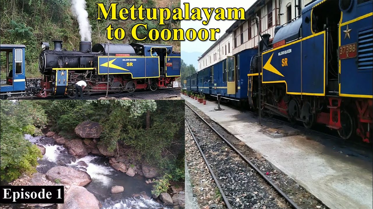 Mettupalayam to Coonoor Toy Train Travel Journey Nilgiri Mountain