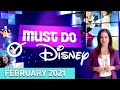 Must Do Disney - With Stacey February 2021