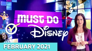Must Do Disney - With Stacey February 2021