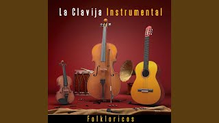 Miniatura del video "La Clavija Instrumental - Flor de Chacarera"