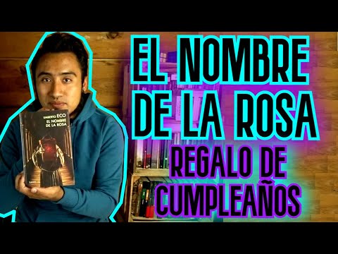 Mi padre me regaló EL NOMBRE DE LA ROSA