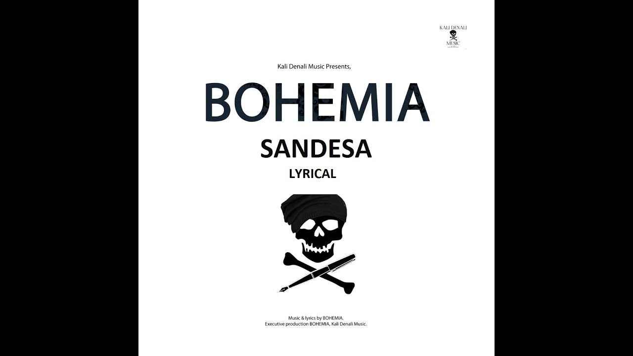 Sandesa By Bohemia | Lyrical Video | 2018