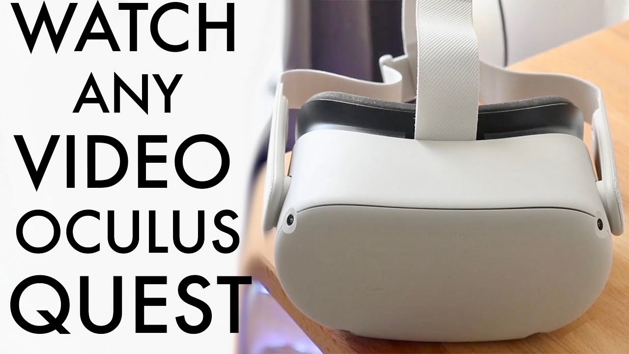 How To Watch Any Video On Oculus Quest 2! (2022) - YouTube