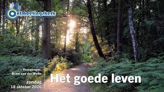 Zondag 18 oktober | Het goede leven