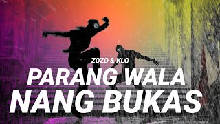 Parang Wala Nang Bukas - Zo zo & Klo (Lyric Video)
