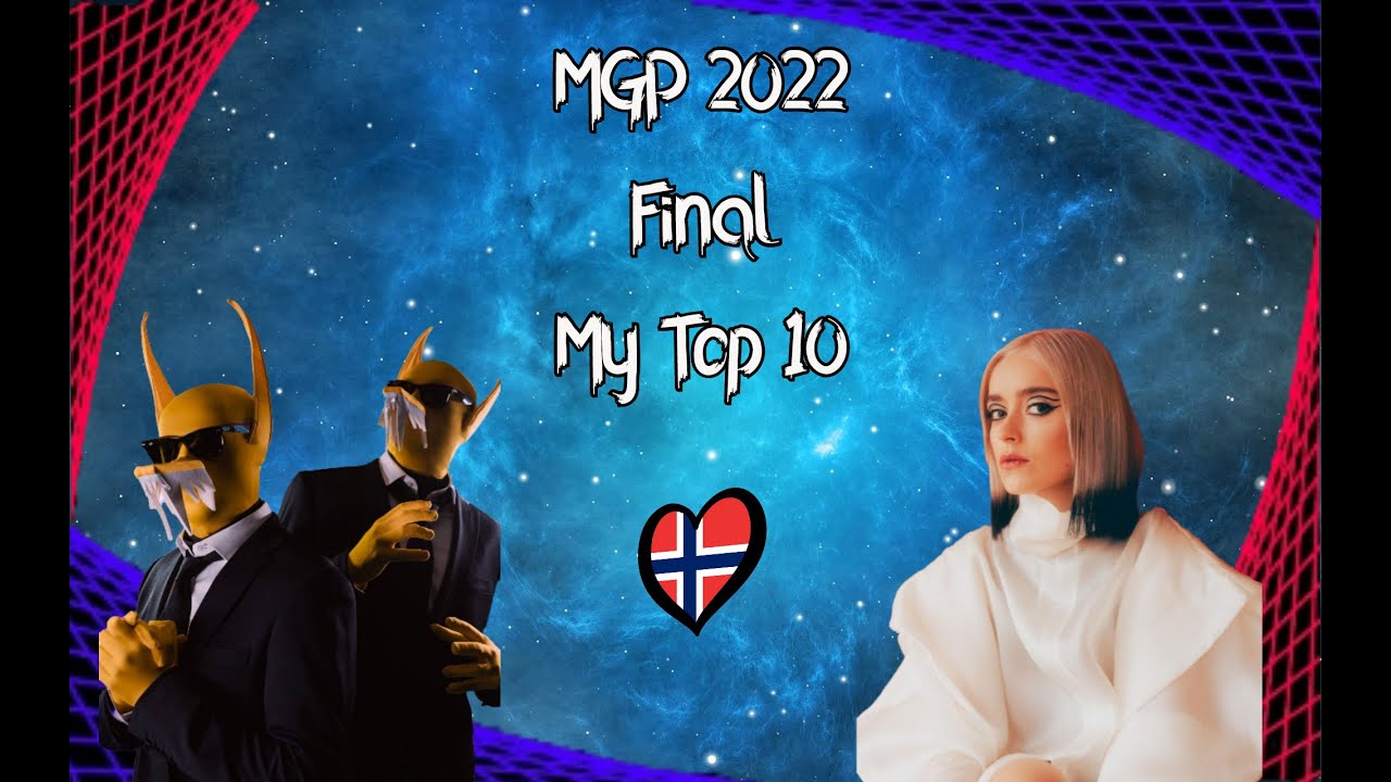 Eurovision 2022 - Norway | MGP 2022 Final | My Top 10