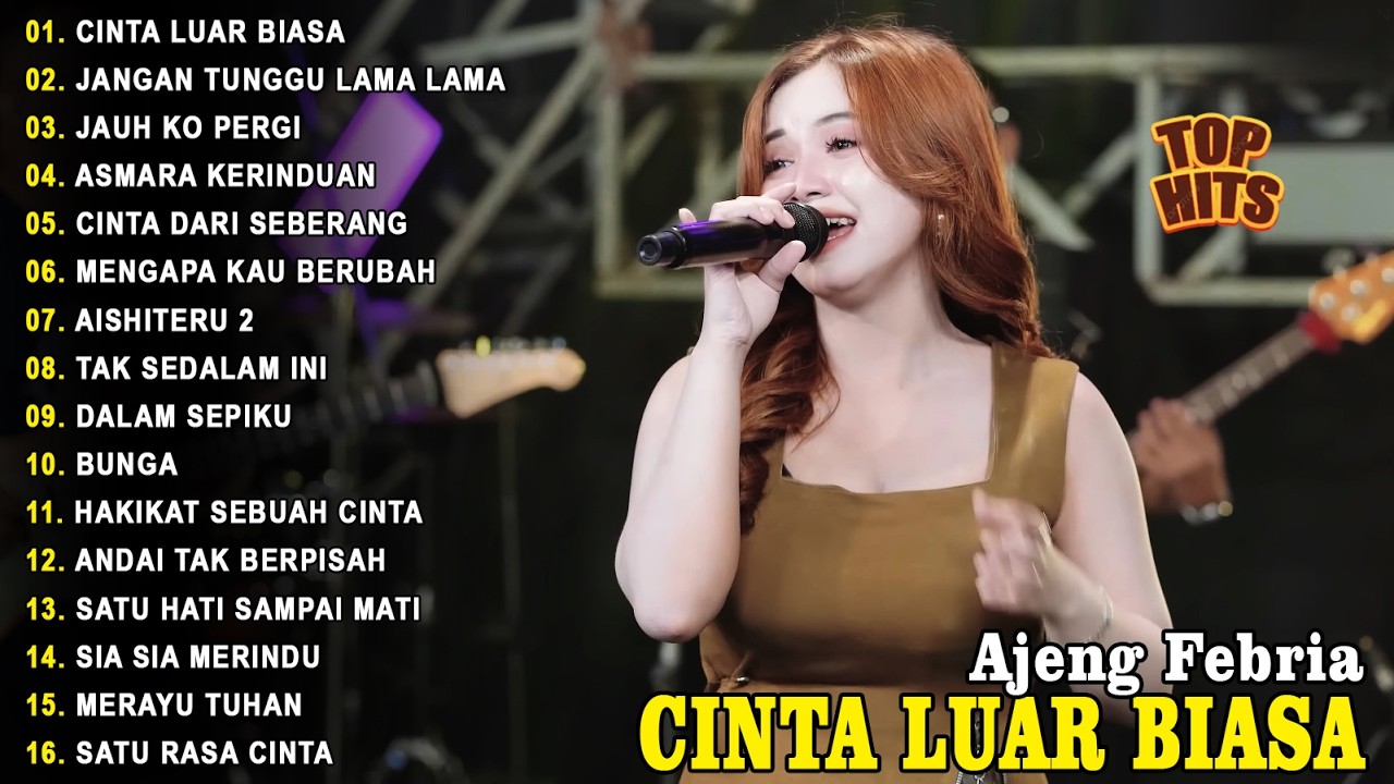CINTA LUAR BIASA - FULL ALBUM KOPLO MELAYU AJENG FEBRIA VIRAL TERBARU