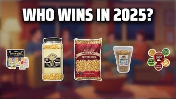 The Top 5 Best Organic Popcorn in 2025 - Must Watch Before Buying!