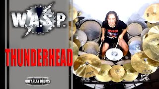 WASP - Thunderhead (Only Play Drums)