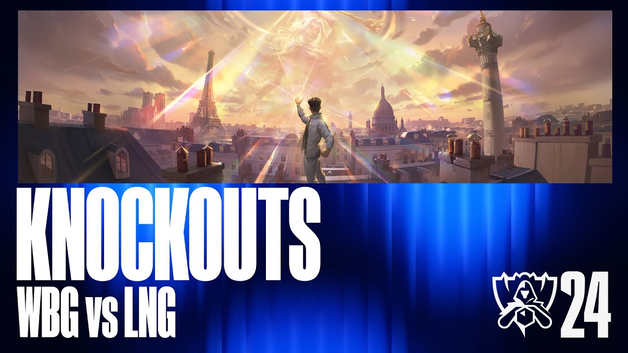Worlds 2024 - WBG vs LNG - Knockout Stage - Quarterfinals Match 1