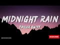 Taylor Swift - Midnight Rain (Lyrics)