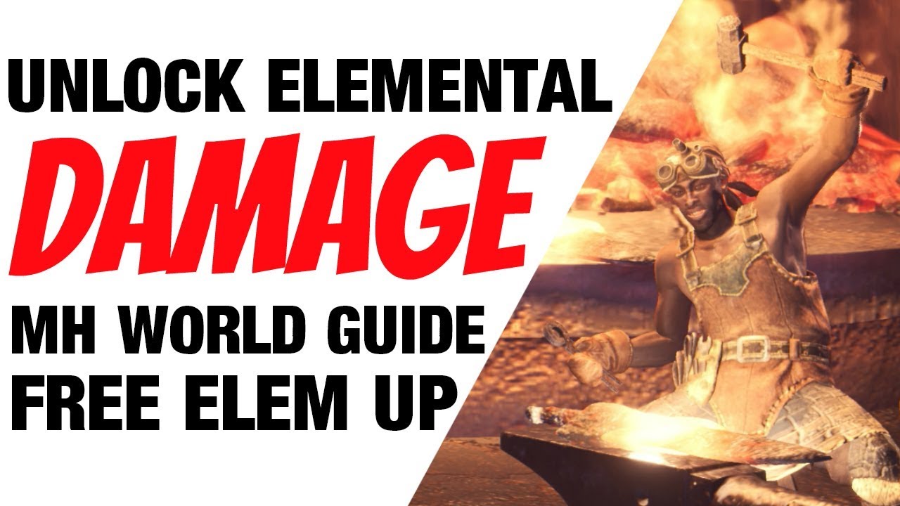 Monster Hunter World Guide Unlock Hidden Element Grey Damage Mhw Youtube