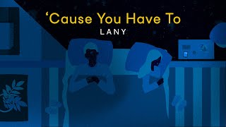 LANY - 'Cause You Have To (Thai Lyric Video)