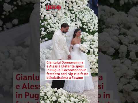 Video Gianluigi Donnarumma e Alessia Elefante sposi in Puglia