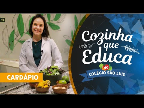 Cozinha Que Educa do Colégio São Luís - Cardápio de Junho