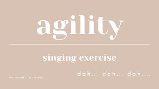 AGILITY SINGING EXERCISE for female singers, agility, pitch and breath support