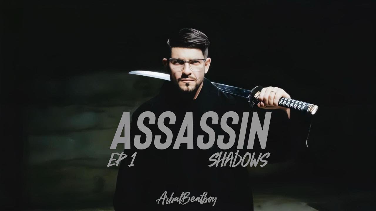 Watch Assassin | Episode 1 (Shadows) - ArbalBeatboy on YouTube Watch Assassin | Episode 1 (Shadows) - ArbalBeatboy on YouTube