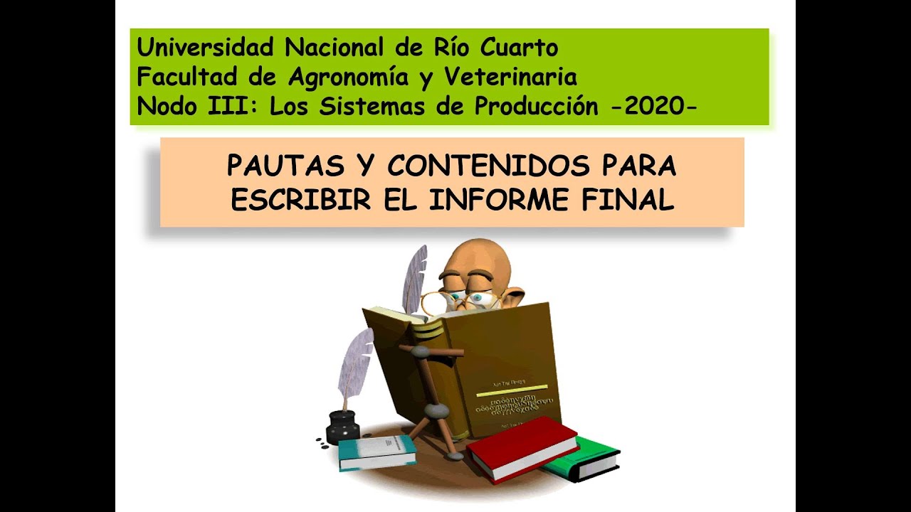 Pautas y contenidos del informe Técnico. Los Sistemas de Producción 2020