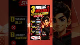 3 Editing Mistakes Beginners Make 😱 | CapCut Telugu #shorts #youtubeshorts #shortsfeed