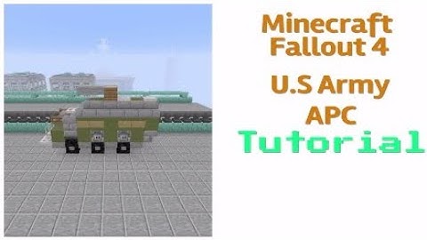 Fallout 4 U.S army weaponised APC minecraft tutorial