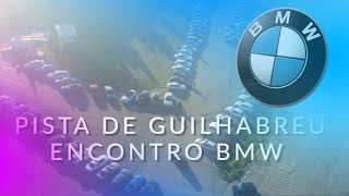 ENCONTRO BMW PISTA DE GUILHABREU | CINEMATIC 4K